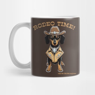 RODEO TIME! (Black and tan dachshund wearing brown cowboy hat) Mug